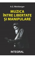 MUZICA ÎNTRE LIBERTATE ȘI MANIPULARE